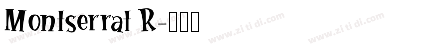 Montserrat R字体转换